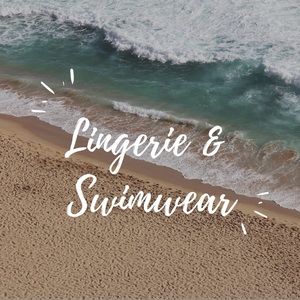 Lingerie & swimwear